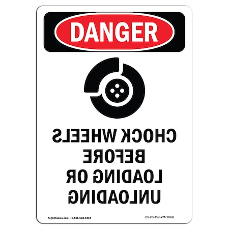 Signmission OSHA Danger, 12" Width, Decal, 12" W, 18" L, Chock Wheels, Chock Wheels OS-DS-D-1218-VM-1068